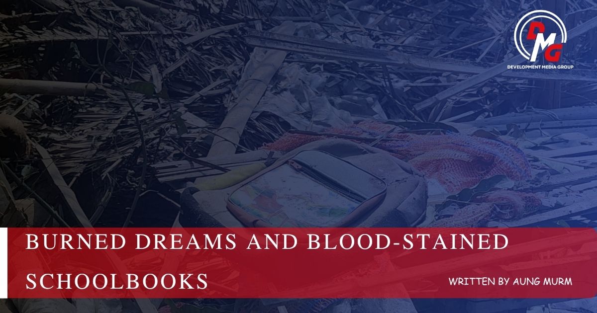 Burned Dreams and Blood-Stained Schoolbooks